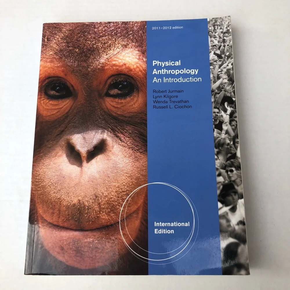 Physical Anthropology An Introduction 2011-2012 Ed Robert Jurmain 9781111350178
